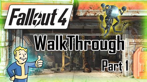 fallout 4 walkthrough|fallout 4 complete guide.